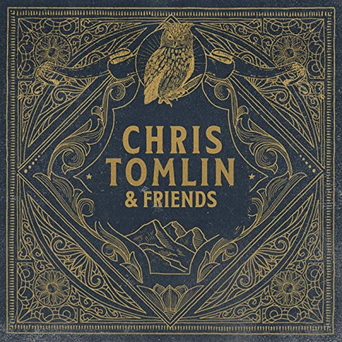  Chris Tomlin & Friends