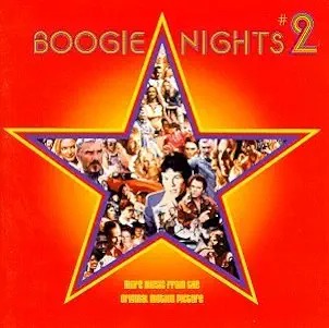 Boogie Nights vol. 2 Soundtrack